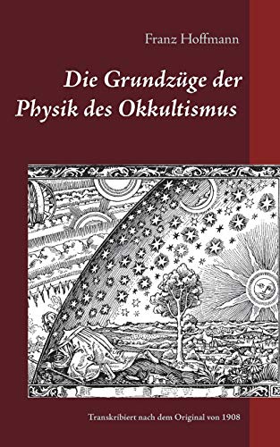 Imagen de archivo de Die Grundzge der Physik des Okkultismus a la venta por medimops