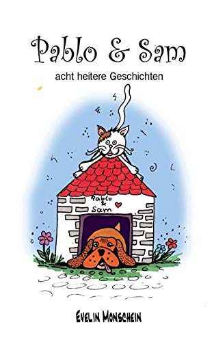 Stock image for Pablo und Sam: acht heitere Geschichten (German Edition) for sale by Lucky's Textbooks