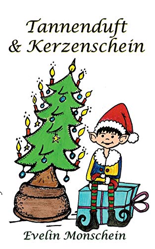 Stock image for Tannenduft und Kerzenschein (German Edition) for sale by Lucky's Textbooks