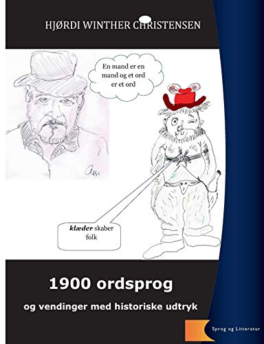 9783743118805: 1900 ordsprog og vendinger: historiske udtryk (Danish Edition)