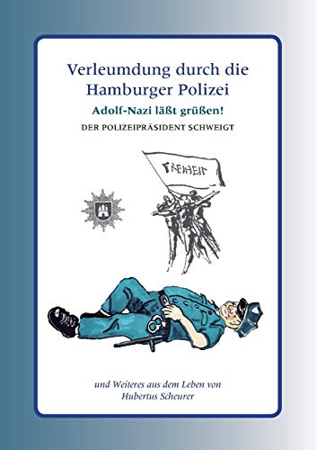 Stock image for Verleumdung durch die Hamburger Polizei (German Edition) for sale by Lucky's Textbooks