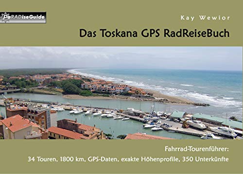 Stock image for Das Toskana GPS RadReiseBuch -Language: german for sale by GreatBookPrices