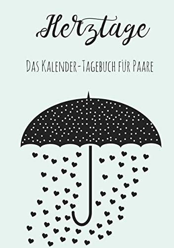 9783743152977: Herztage: Das Kalender-Tagebuch fr Paare
