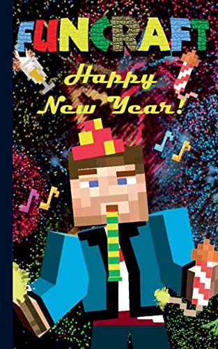 Imagen de archivo de Funcraft - Happy New Year to all Minecraft Fans! (unofficial Notebook): Notebook and gift card in one piece, greeting card, notepad, tablet, scratch . christmas, New Year's Eve, party, present a la venta por Lucky's Textbooks