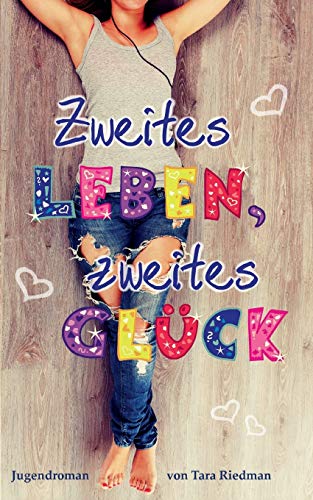 Stock image for Zweites Leben, zweites Glck:Jugendroman for sale by Blackwell's