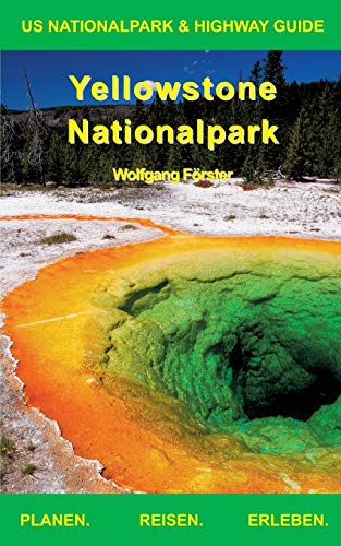 Stock image for Yellowstone Nationalpark (US Nationalpark & Highway Guide) for sale by medimops