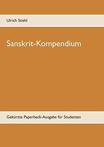 Sanskrit-Kompendium - Ulrich Stiehl
