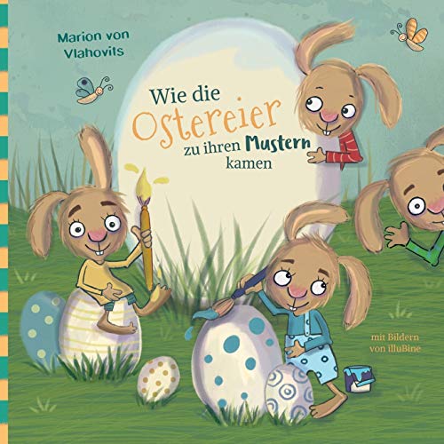 Stock image for Wie die Ostereier zu ihren Mustern kamen (German Edition) for sale by Books Unplugged