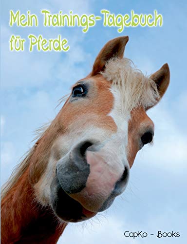 Beispielbild fr Mein Trainings-Tagebuch fur Pferde zum Verkauf von Chiron Media