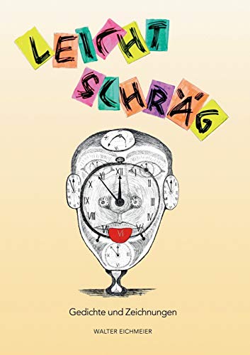 Beispielbild fr Leicht schrg: Gedichte und Zeichnungen (German Edition) zum Verkauf von Lucky's Textbooks