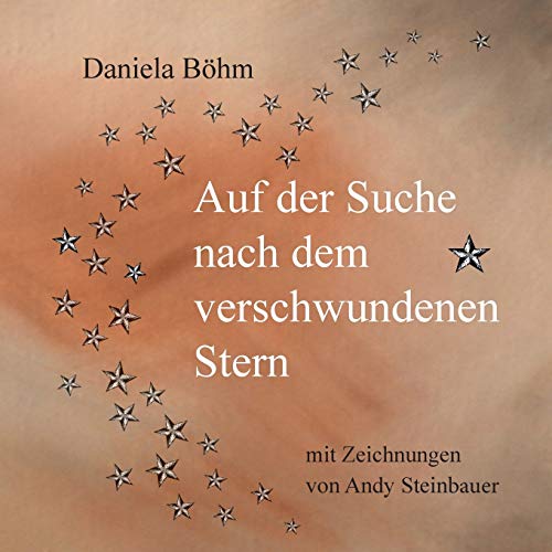 Stock image for Auf der Suche nach dem verschwundenen Stern (German Edition) for sale by Lucky's Textbooks