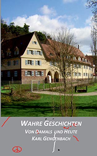 Imagen de archivo de Wahre Geschichten von damals und heute (German Edition) a la venta por Lucky's Textbooks