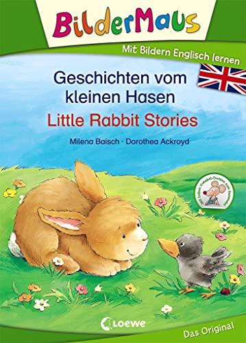 Beispielbild fr Bildermaus - Mit Bildern Englisch lernen - Geschichten vom kleinen Hasen - Little Rabbit Stories -Language: german zum Verkauf von GreatBookPrices
