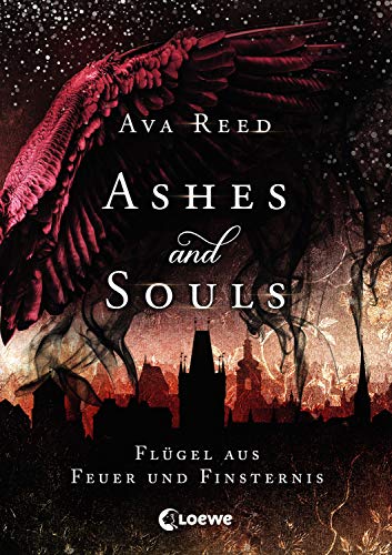 Beispielbild fr Ashes and Souls - Flgel aus Feuer und Finsternis zum Verkauf von medimops