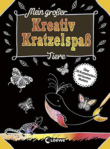 Stock image for Mein groer Kreativ-Kratzelspa: Tiere: ab 5 Jahre (Kreativ-Kratzelbuch) for sale by medimops