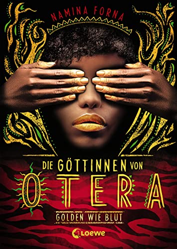 9783743204089: Die Gttinnen von Otera (Band 1) - Golden wie Blut: Der New York Times Bestseller