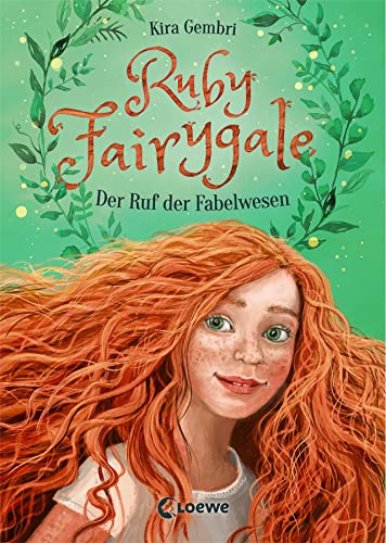 Stock image for Ruby Fairygale - Der Ruf der Fabelwesen: Kinderbuch ab 10 Jahre - Fantasy-Buch fr Mdchen und Jungen for sale by medimops