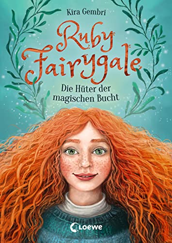 Stock image for Ruby Fairygale - Die Hter der magischen Bucht: Kinderbuch ab 10 Jahre - Fantasy-Buch fr Mdchen und Jungen for sale by medimops
