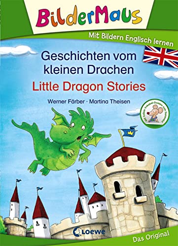 Beispielbild fr Bildermaus - Mit Bildern Englisch lernen - Geschichten vom kleinen Drachen - Little Dragon Stories: Bildermaus - Learn German with pictures zum Verkauf von WorldofBooks