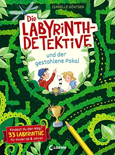 Beispielbild fr Die Labyrinth-Detektive und der gestohlene Pokal: Findest du den Weg? - 33 Labyrinthe fr Kinder ab 6 Jahre zum Verkauf von medimops