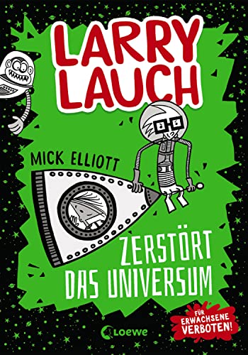 Stock image for Larry Lauch zerstrt das Universum: Comic-Roman fr Jungen und Mdchen ab 9 Jahre for sale by medimops