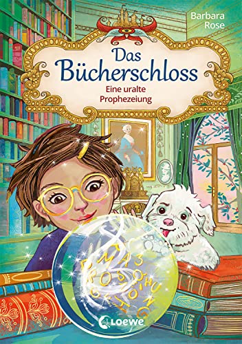 Beispielbild fr Das Bcherschloss (Band 3) - Eine uralte Prophezeiung: Magisches Kinderbuch fr Mdchen und Jungen ab 8 Jahren zum Verkauf von medimops