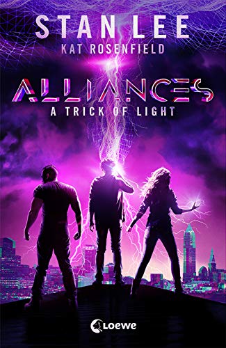 Beispielbild fr Stan Lee's Alliances - A Trick of Light zum Verkauf von medimops