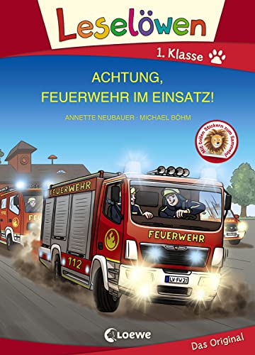 Stock image for Leselwen 1. Klasse - Achtung, Feuerwehr im Einsatz! -Language: german for sale by GreatBookPrices