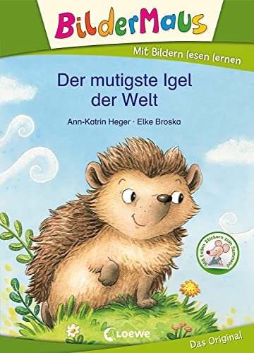 Stock image for Bildermaus - Der mutigste Igel der Welt -Language: german for sale by GreatBookPrices