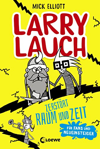 Stock image for Larry Lauch zerstrt Raum und Zeit -Language: german for sale by GreatBookPrices