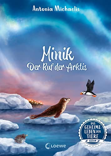 Beispielbild fr Das geheime Leben der Tiere (Ozean, Band 2) - Minik - Der Ruf der Arktis zum Verkauf von GreatBookPrices