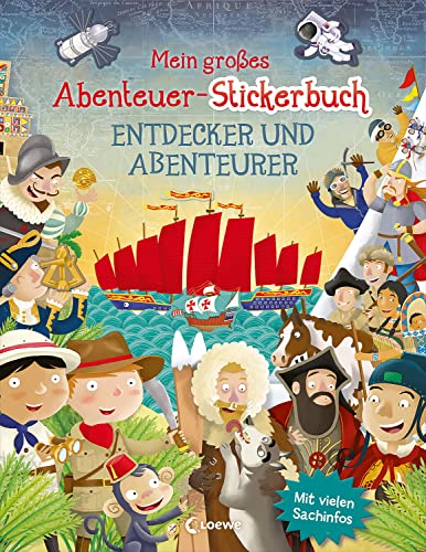 Imagen de archivo de Mein groes Abenteuer-Stickerbuch - Entdecker und Abenteurer a la venta por GreatBookPrices