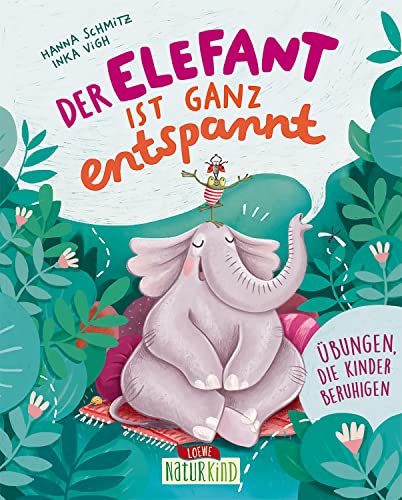 Beispielbild fr Der Elefant ist ganz entspannt zum Verkauf von Blackwell's