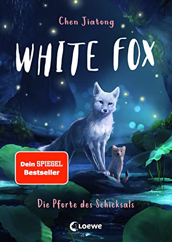 9783743215603: White Fox (Band 4) - Die Pforte des Schicksals: Begleite Polarfuchs Dilah auf seiner spannenden Mission - Actionreiche Dein SPIEGEL-Bestsellerreihe ab 9 Jahren