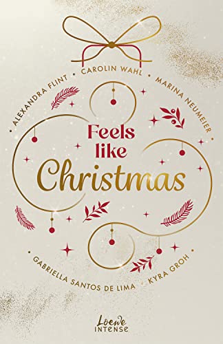 Beispielbild fr Feels like Christmas 5 weihnachtliche New-Adult-Kurzgeschichten mit Cozy Winter Vibes zum Verkauf von Buchpark