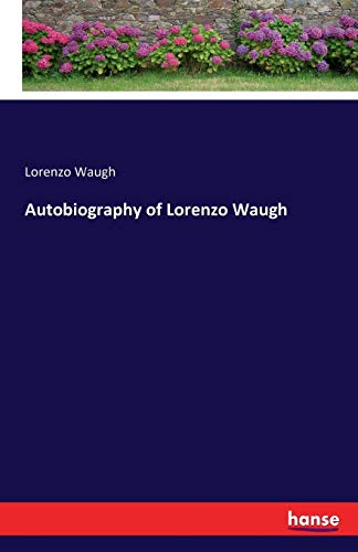 Stock image for Autobiography of Lorenzo Waugh for sale by Lucky's Textbooks