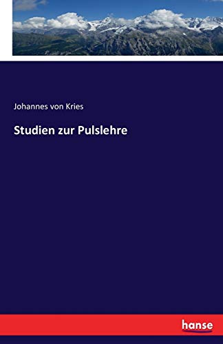 Stock image for Studien zur Pulslehre (German Edition) for sale by Lucky's Textbooks