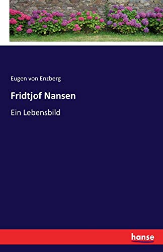 9783743315907: Fridtjof Nansen: Ein Lebensbild