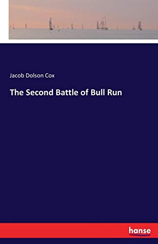 Beispielbild fr The Second Battle of Bull Run zum Verkauf von Lucky's Textbooks