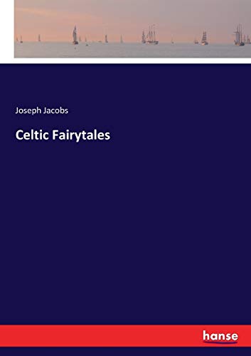 Stock image for Celtic Fairytales for sale by Ria Christie Collections