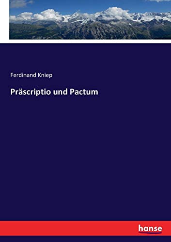 Stock image for Präscriptio und Pactum for sale by Ria Christie Collections
