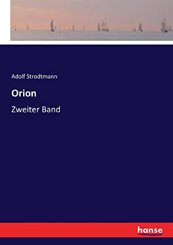 9783743379763: Orion: Zweiter Band (German Edition)