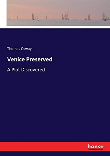 Imagen de archivo de Venice Preserved:A Plot Discovered a la venta por Ria Christie Collections