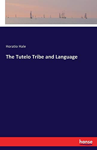 Beispielbild fr The Tutelo Tribe and Language zum Verkauf von GF Books, Inc.
