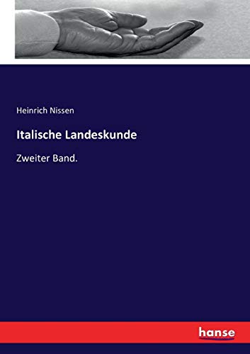 Italische Landeskunde Zweiter Band - Heinrich Nissen