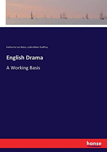 Beispielbild fr English Drama: A Working Basis zum Verkauf von Lucky's Textbooks