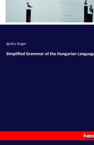 Stock image for Simplified Grammar of the Hungarian Language for sale by Revaluation Books