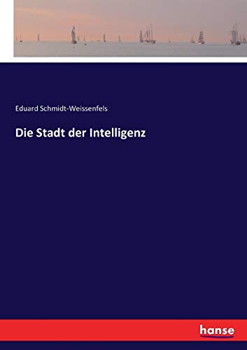 9783743411760: Die Stadt der Intelligenz