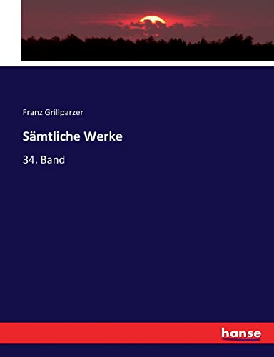 9783743413658: Smtliche Werke: 34. Band (German Edition)