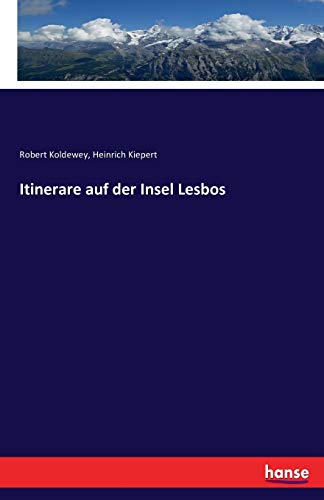 Stock image for Itinerare auf der Insel Lesbos (German Edition) for sale by Lucky's Textbooks